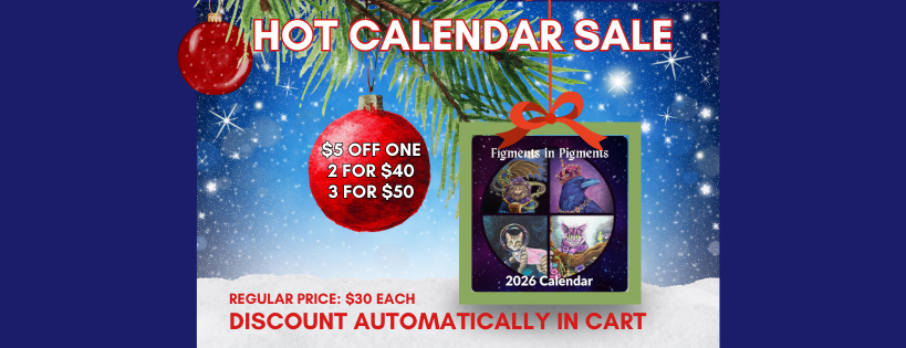 Promotional banner for the Figments in Pigments 2026 calendar sale in red, white, and blue with Christmas decorations and discount information.  Text reads "HOT CALENDAR SALE. $5 off one, 2 for $40, 3 for $50. Regular price: $30 each. Discount automatically in cart"